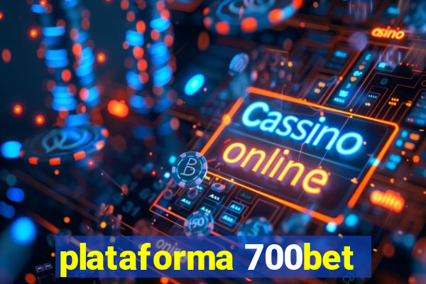 plataforma 700bet